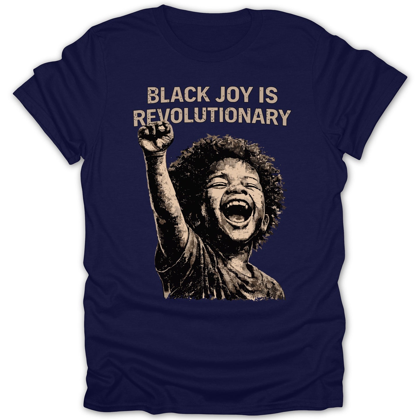 Black Joy is Revolutionary Inspirational Tee Shirt
