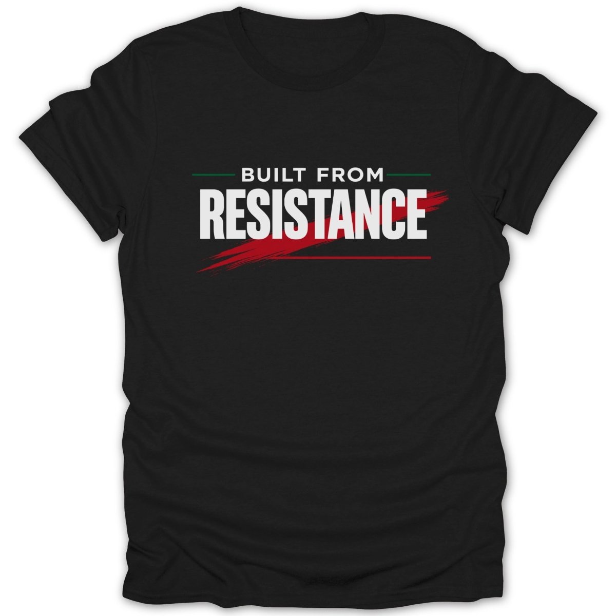 Built From Resistance Tee - Zion Threadz