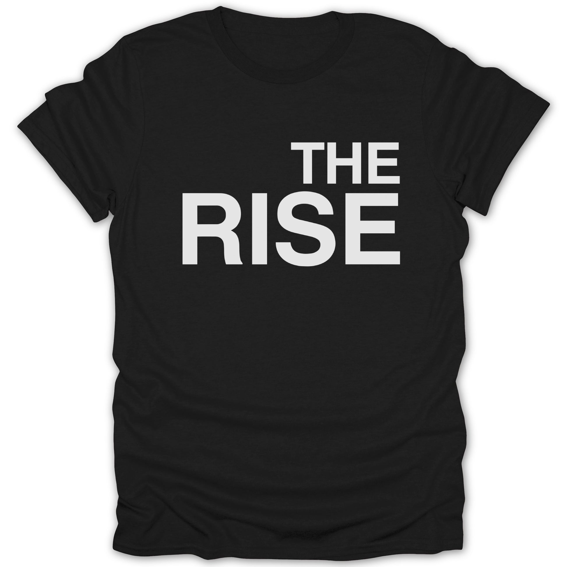 The Rise Statement T-Shirt Bold Graphic Tee