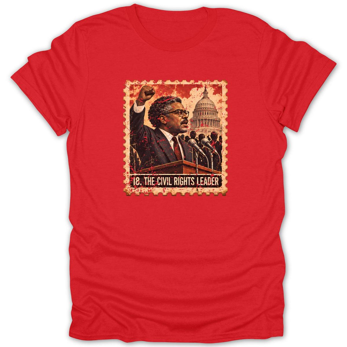 A red crew-neck t-shirt featuring a postage stamp graphic of a civil rights leader with a raised fist before the US Capitol.