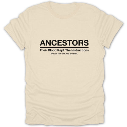 Ancestors We Are Sent Tee - Zion Threadz