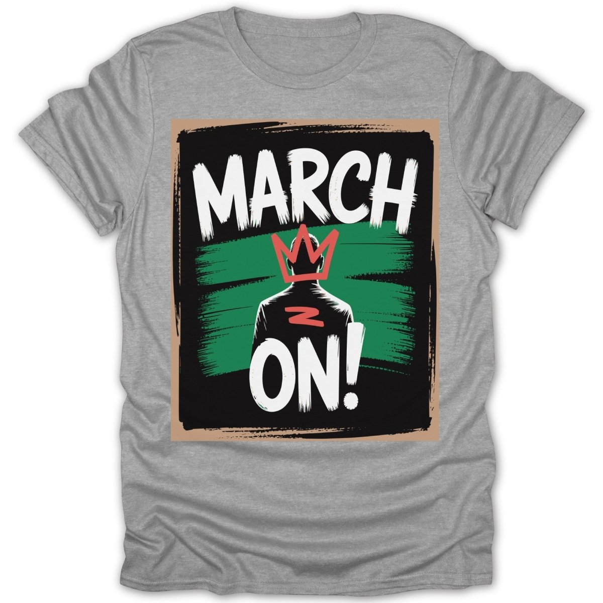 March On Man Tee - Zion Threadz