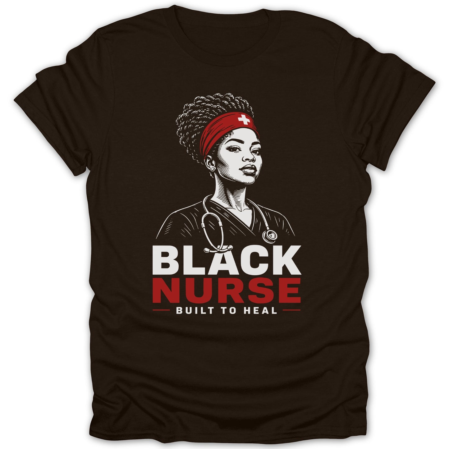 Black nurse with stethoscope and red headband, text reads "BLACK NURSE BUILT TO HEAL".
