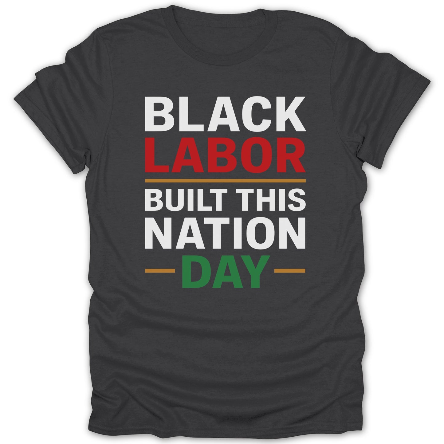 Black Labor Built This Nation Day T-shirt product type