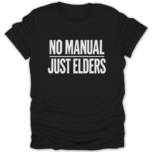 No Manual Just Elders Tee - Zion Threadz
