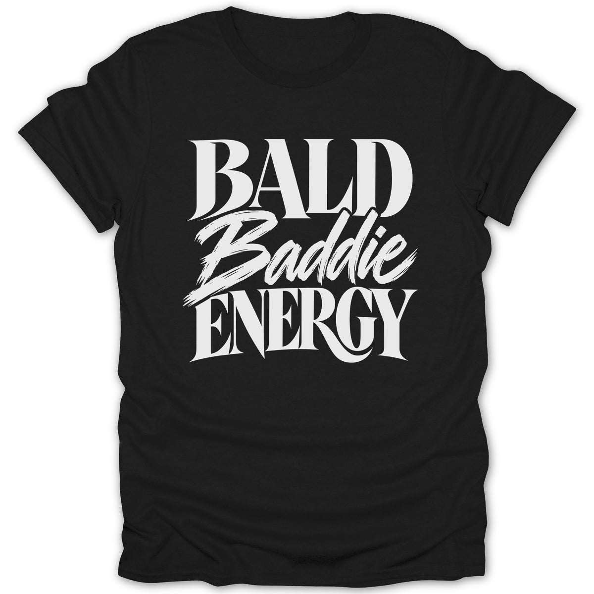 Black t-shirt with white text that reads "BALD Baddie ENERGY."