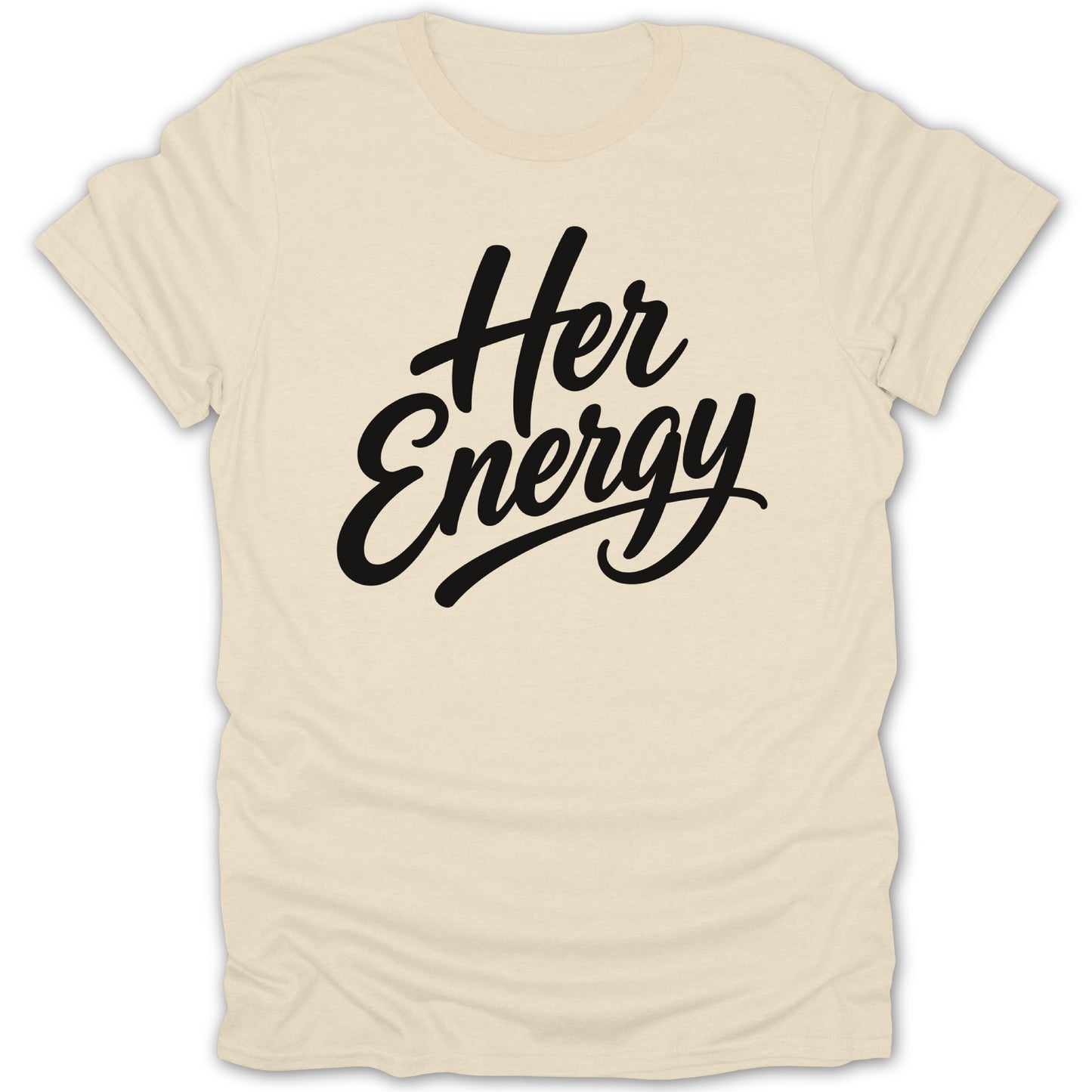 Cream t-shirt with black text that says "Her Energy" in script font.