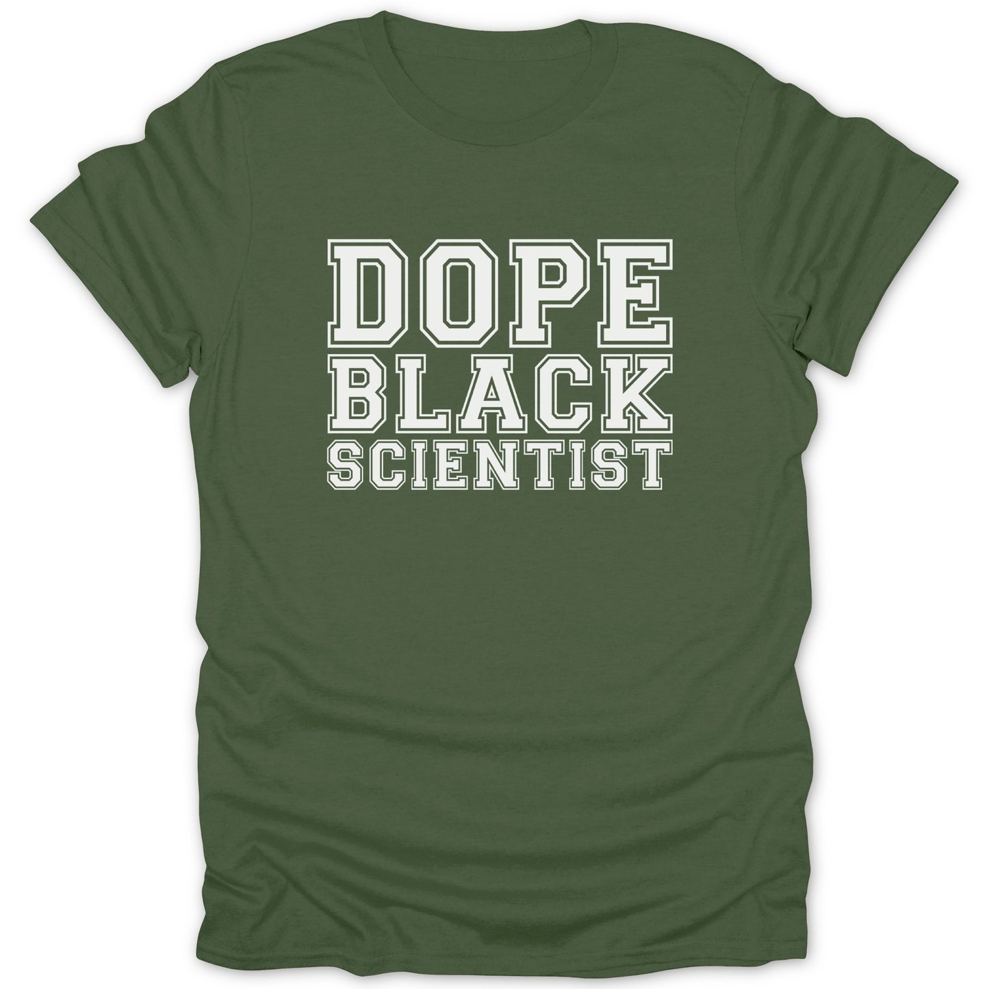 Green t-shirt with "DOPE BLACK SCIENTIST" text in white varsity lettering.