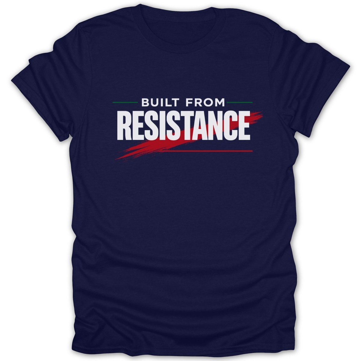 Built From Resistance Tee - Zion Threadz
