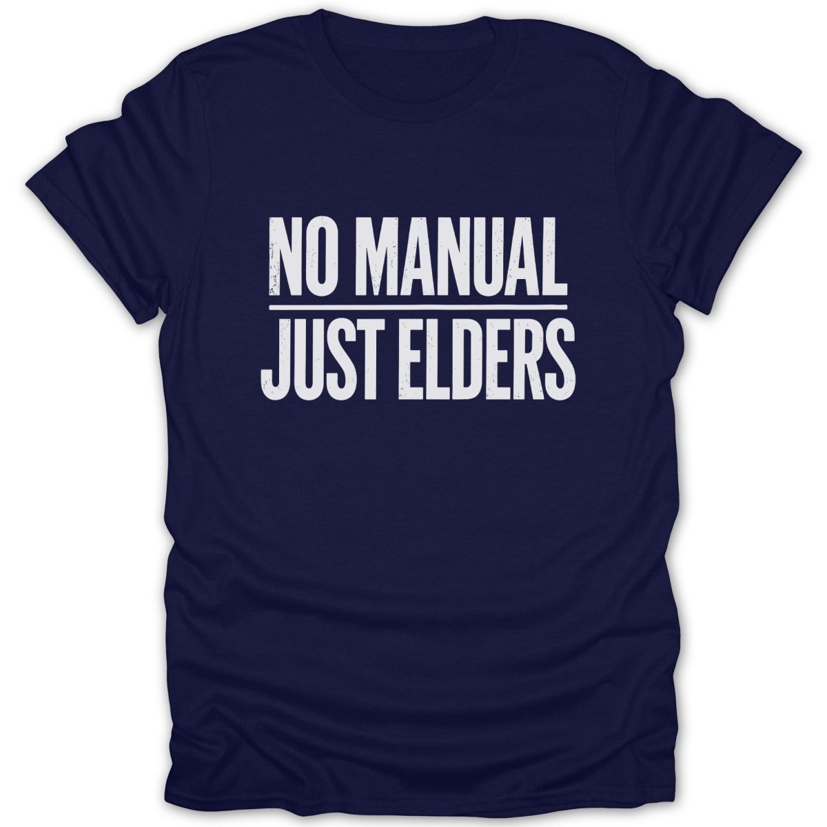No Manual Just Elders Tee - Zion Threadz