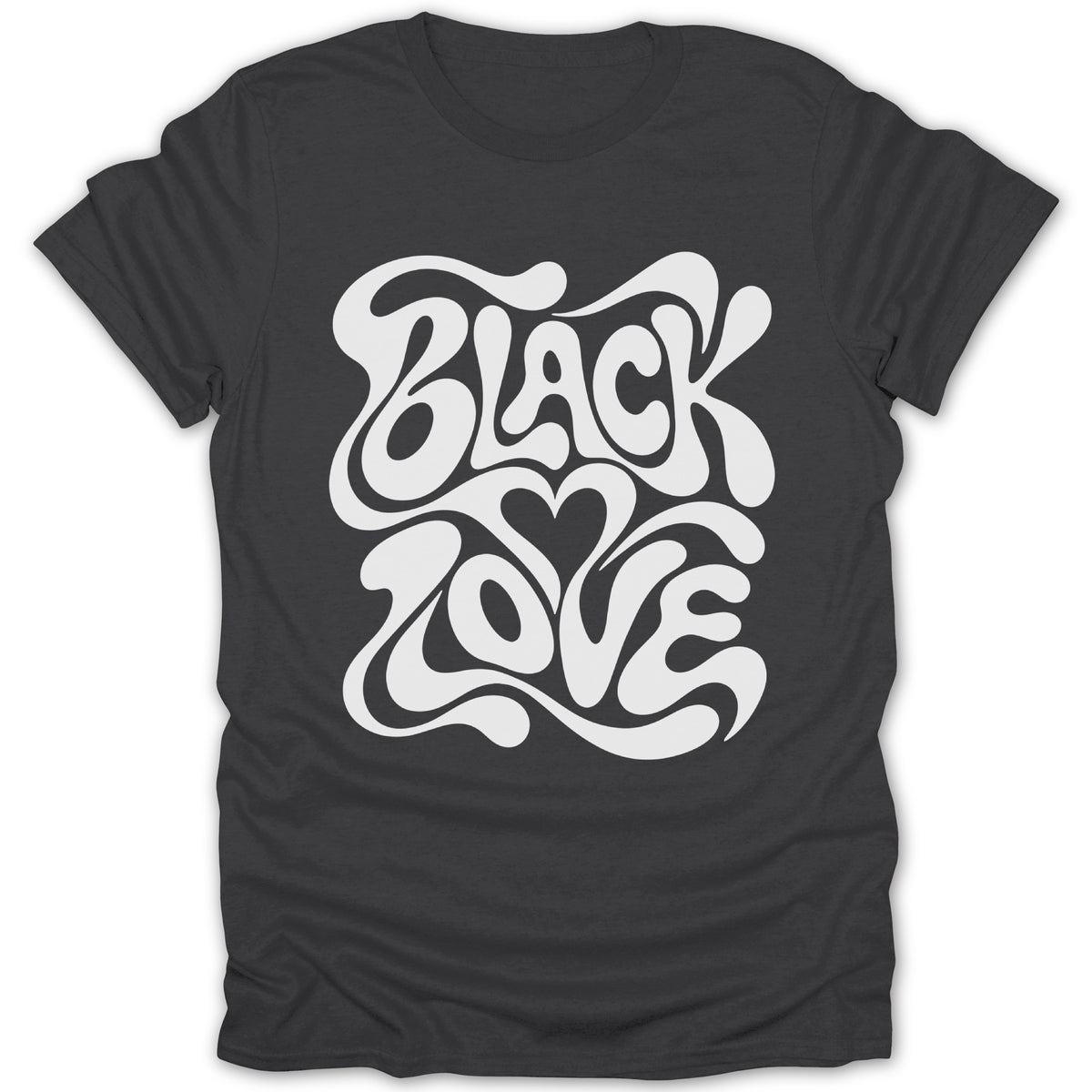 Dark grey t-shirt with white text that reads "BLACK LOVE" in a wavy font.