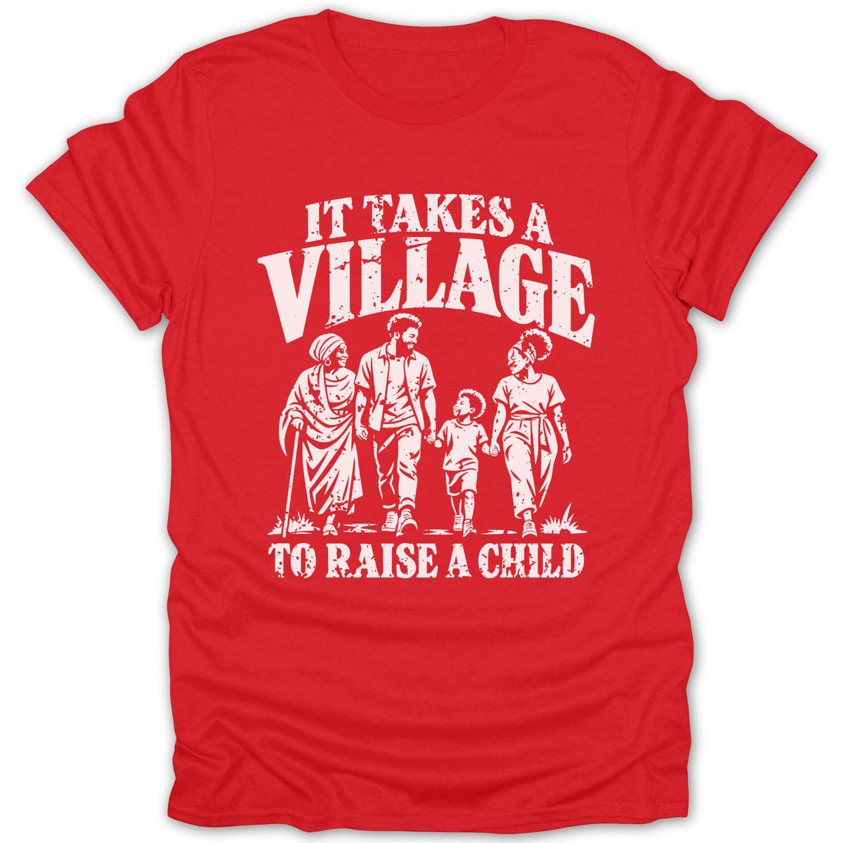 Red t-shirt featuring a white distressed graphic of a family and the text IT TAKES A VILLAGE TO RAISE A CHILD.