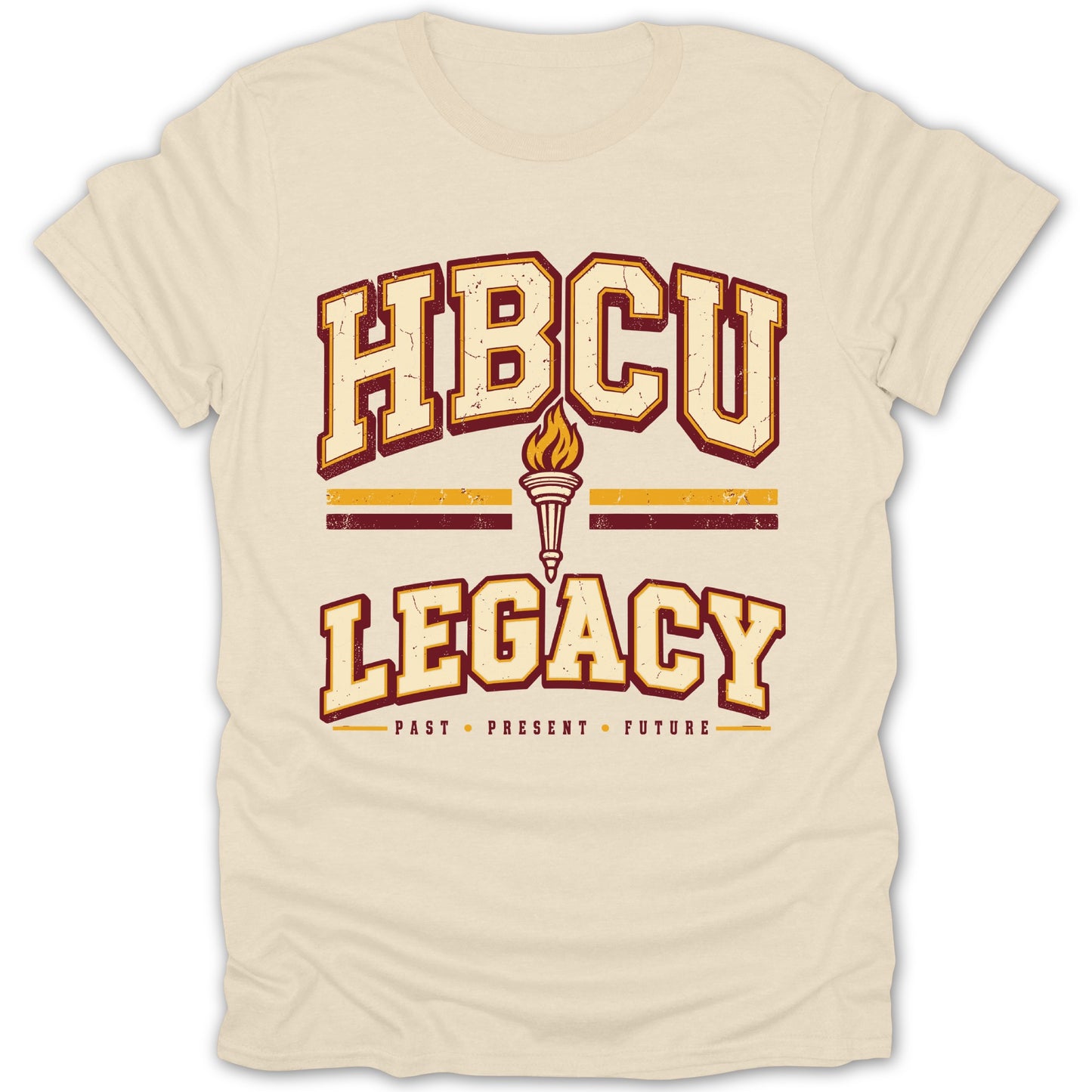 Cream t-shirt with "HBCU LEGACY PAST PRESENT FUTURE" and a torch graphic.