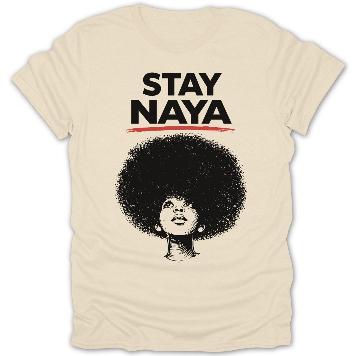 Stay Naya Afro Girl Tee - Zion Threadz