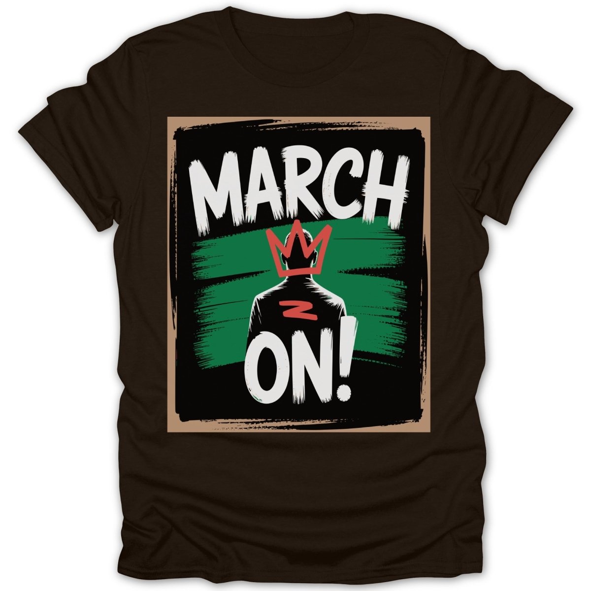 March On Man Tee - Zion Threadz
