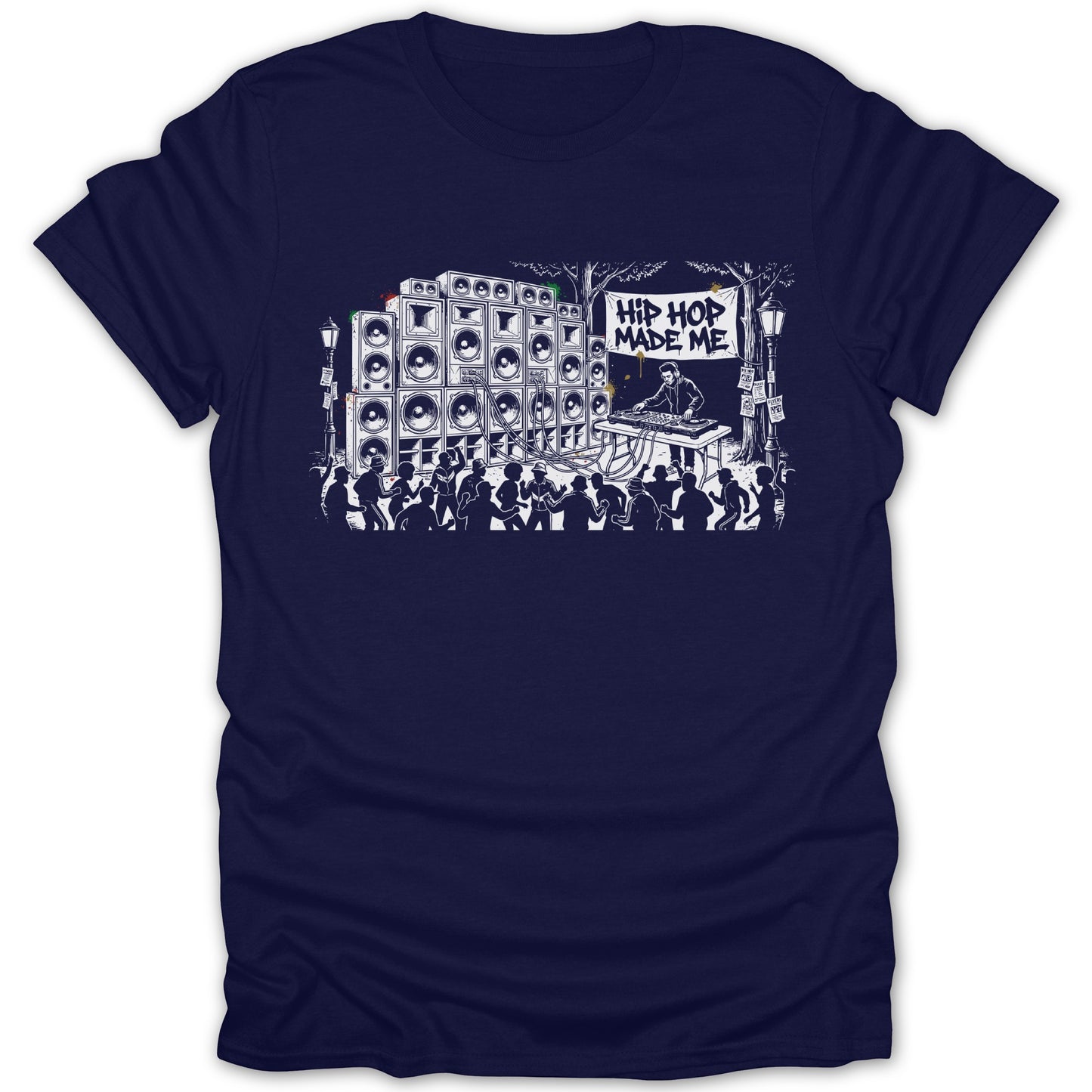 Hip Hop Made Me Graphic T-Shirt Music Lovers Top