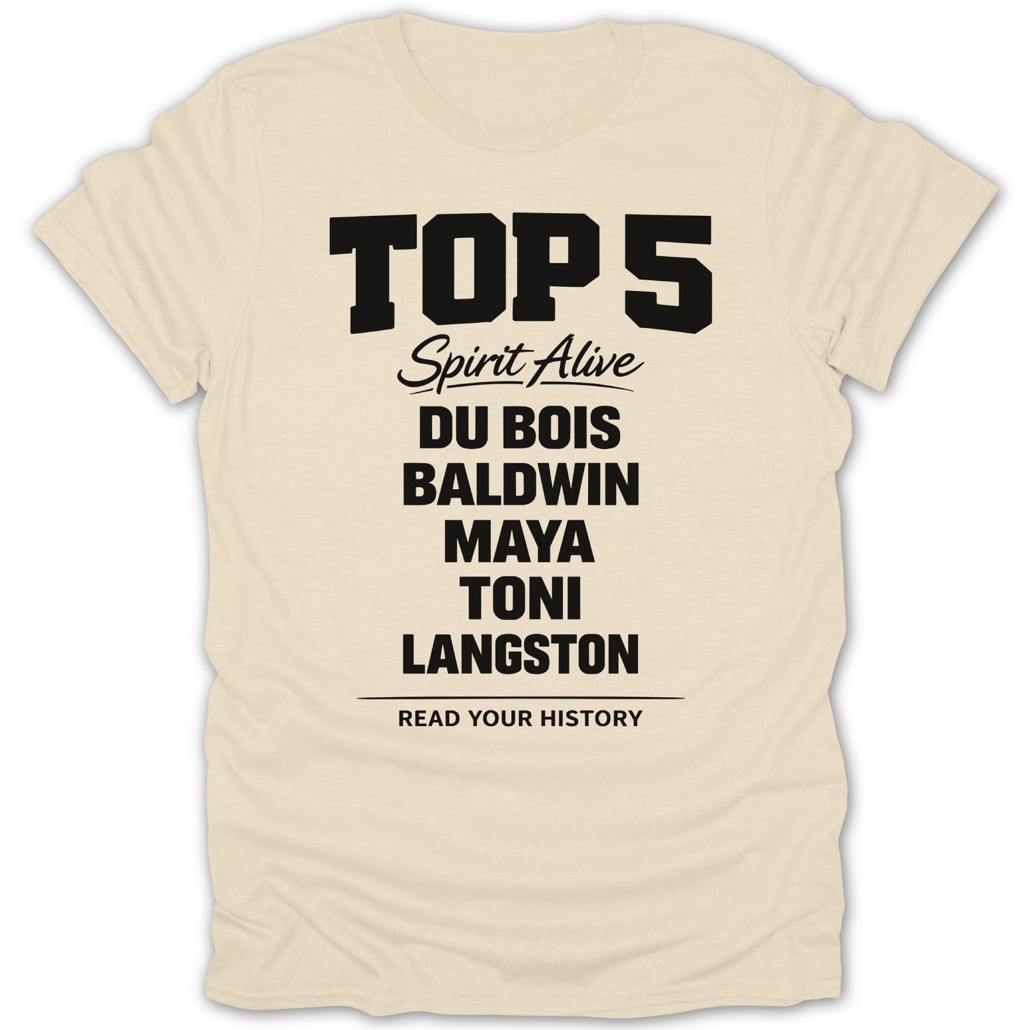 Top 5 Spirit Alive History Makers Read Your History Shirt