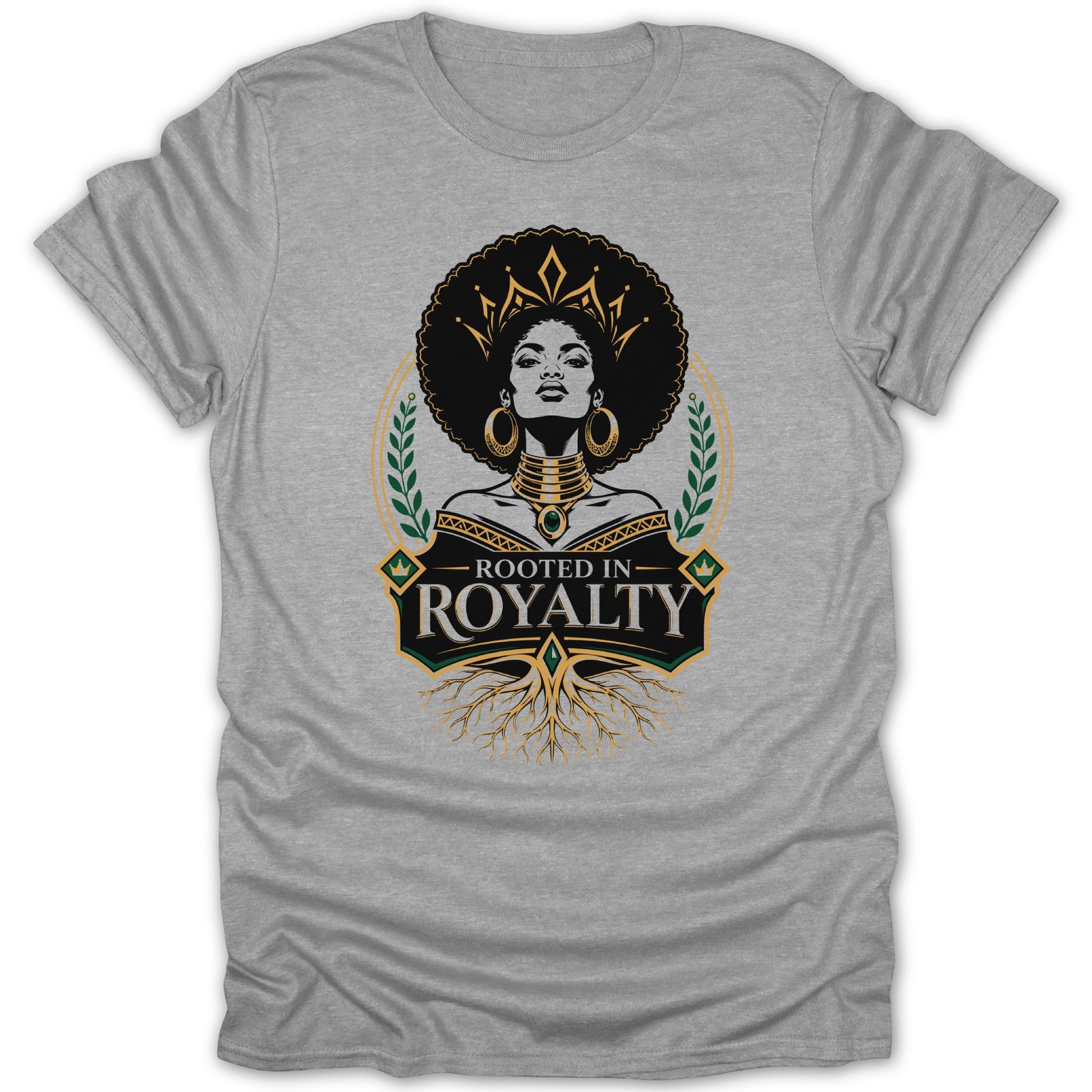 Black woman with crown and afro, "Rooted in Royalty" text, on grey t-shirt.