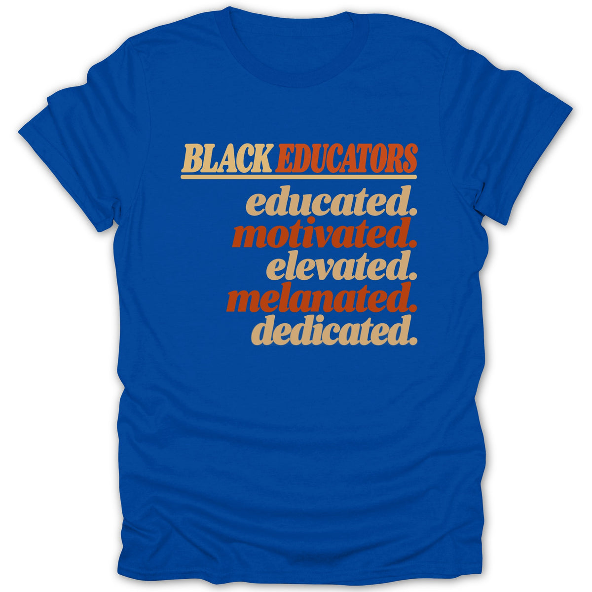 Black Educators Melanated Tee