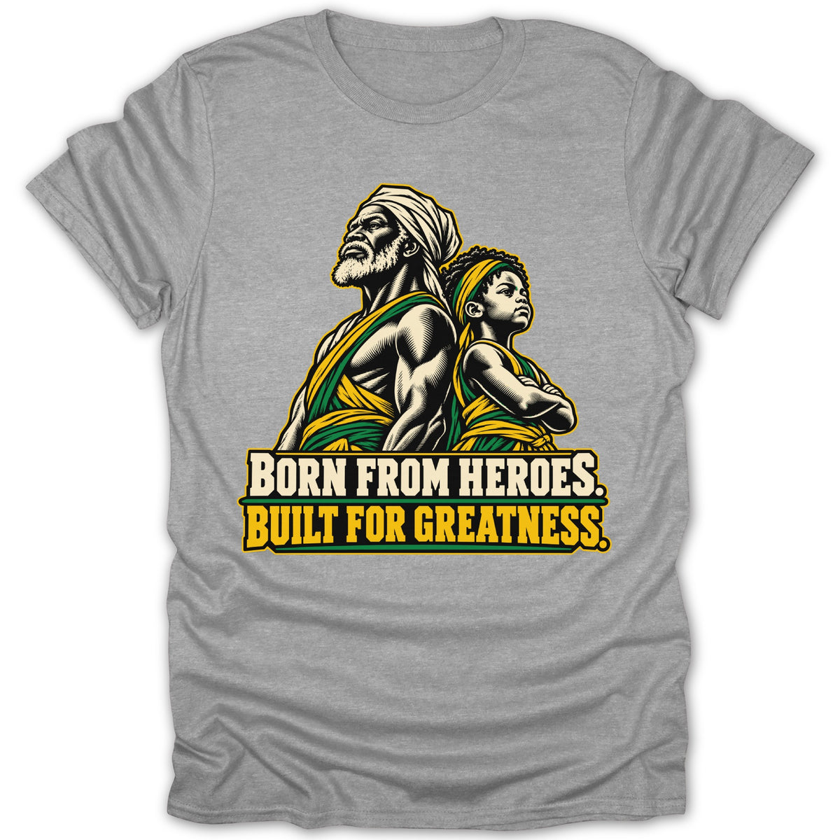Illustration of a man and child with text "BORN FROM HEROES. BUILT FOR GREATNESS."