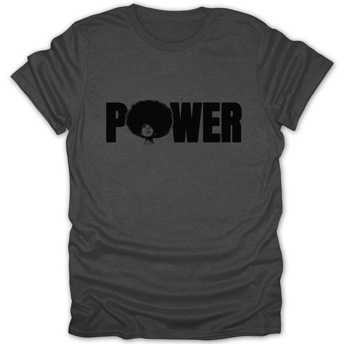 Dark grey t-shirt with black text "POWER" and an illustration of a woman with an afro.