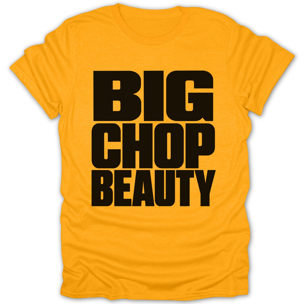 Orange t-shirt with black text that reads "BIG CHOP BEAUTY".