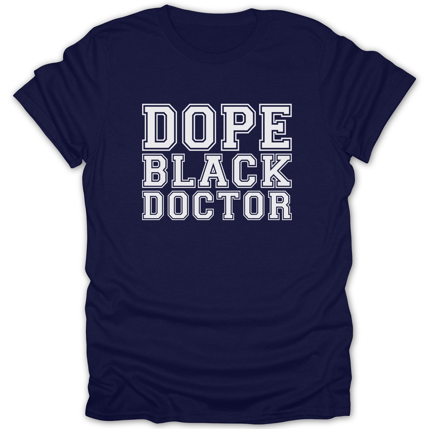 Navy blue t-shirt with white text "DOPE BLACK DOCTOR"