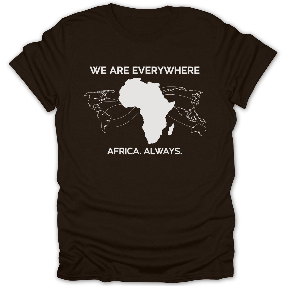 We Are Everywhere Africa Tee - Zion Threadz