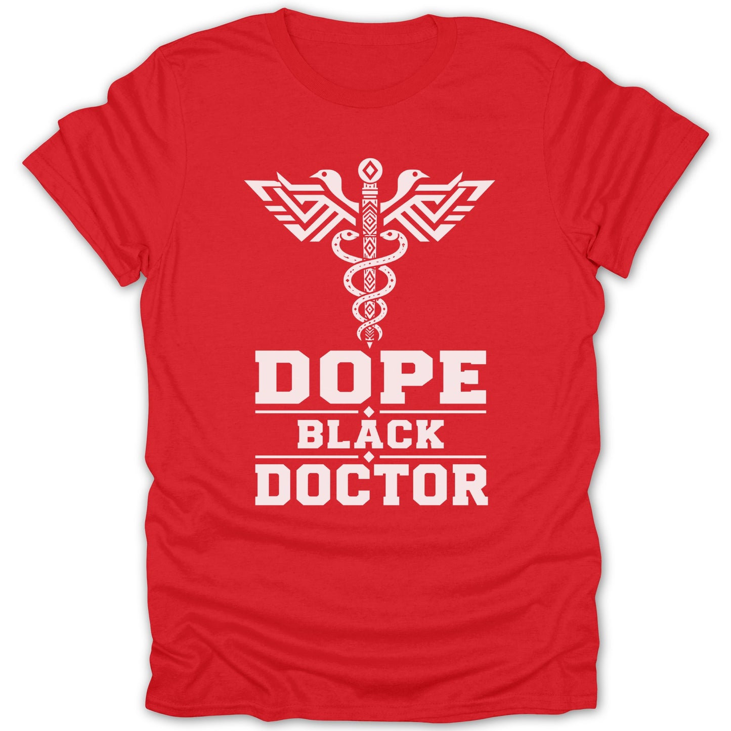Red t-shirt with white "DOPE BLACK DOCTOR" text and caduceus symbol.