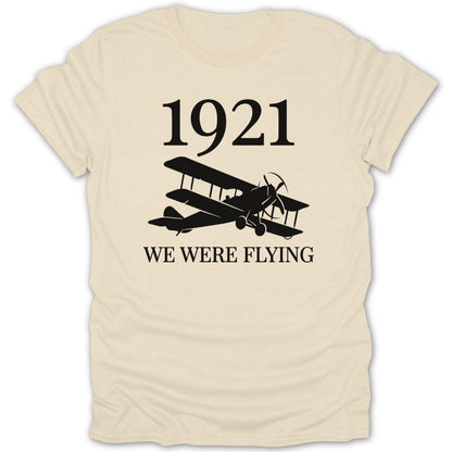 1921 We Were Flying Tee - Zion Threadz
