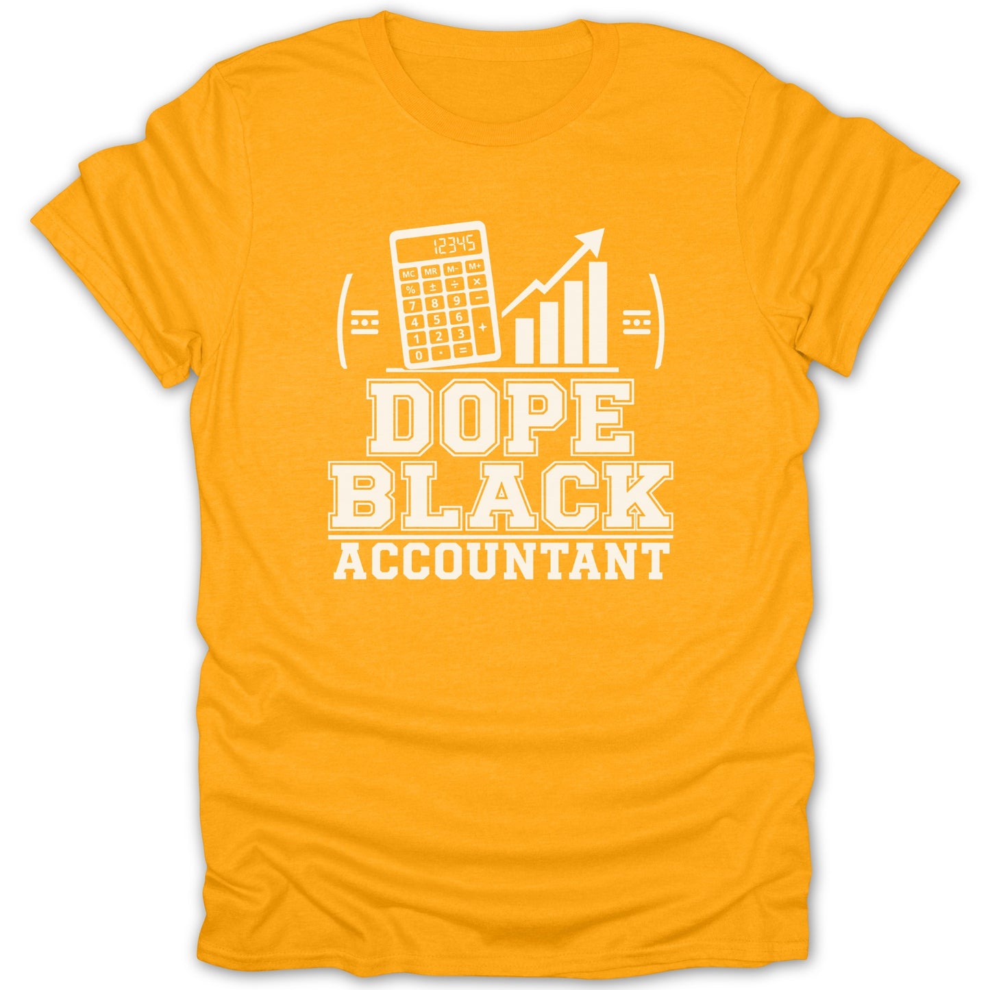 Orange t-shirt with white text and graphics: calculator, bar graph, and "DOPE BLACK ACCOUNTANT".