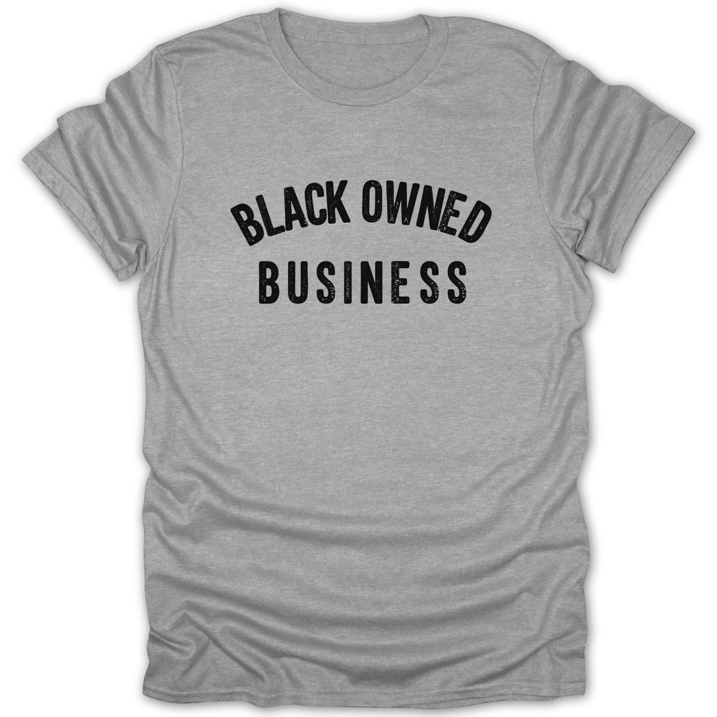 Grey t-shirt with black text "BLACK OWNED BUSINESS"
