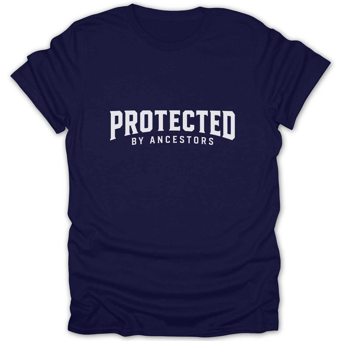 Navy t-shirt with white text reading "PROTECTED BY ANCESTORS".