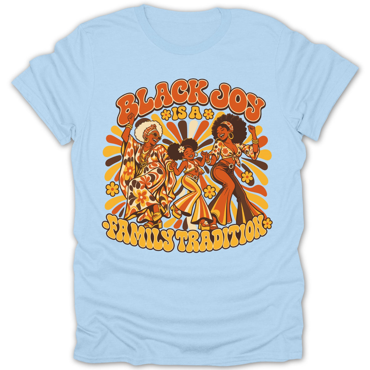 Retro graphic of three dancing Black women with text "Black Joy is a Family Tradition".