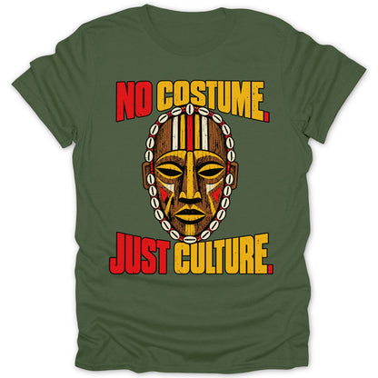 Green t-shirt with "NO COSTUME. JUST CULTURE." text and tribal mask graphic.