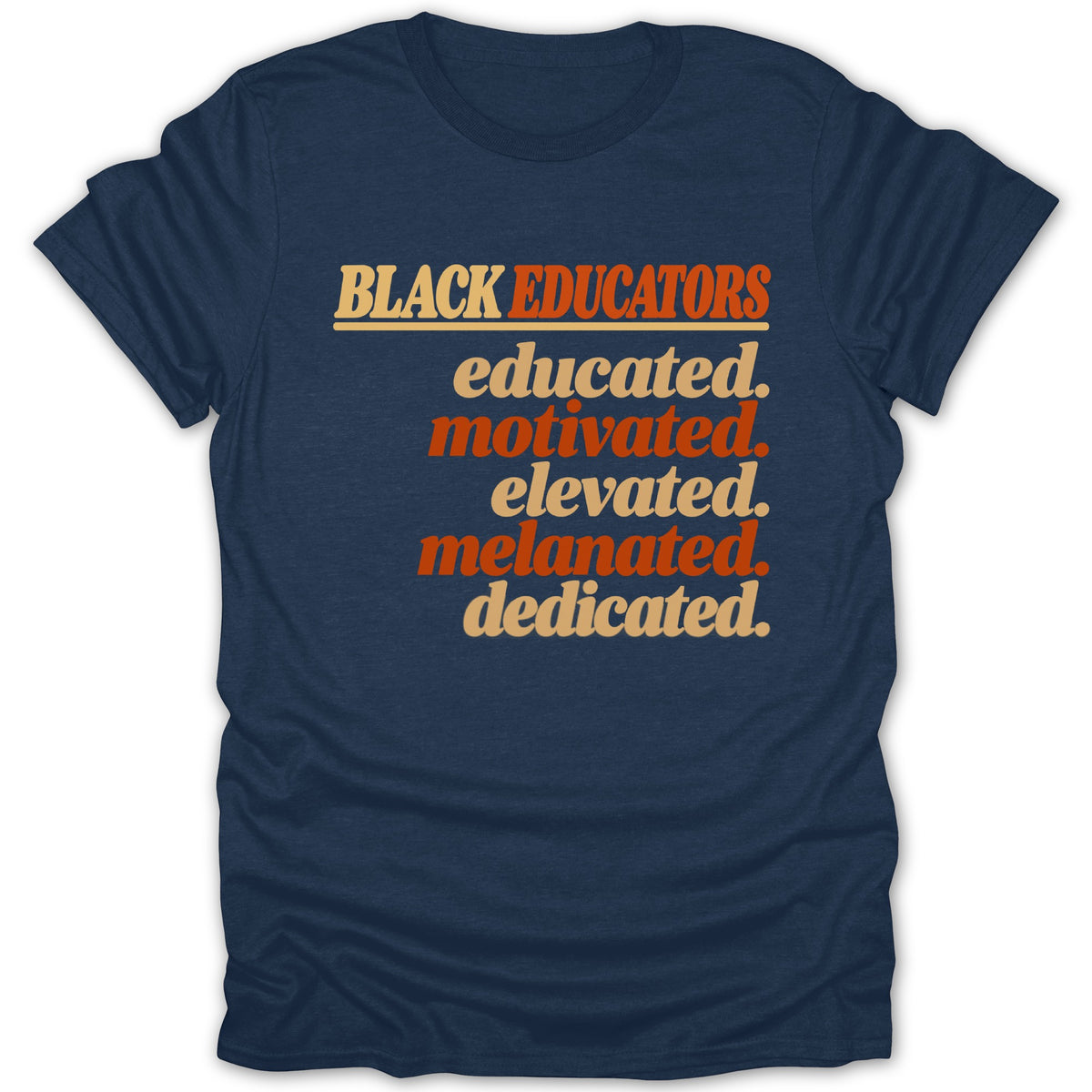 Black Educators Melanated Tee