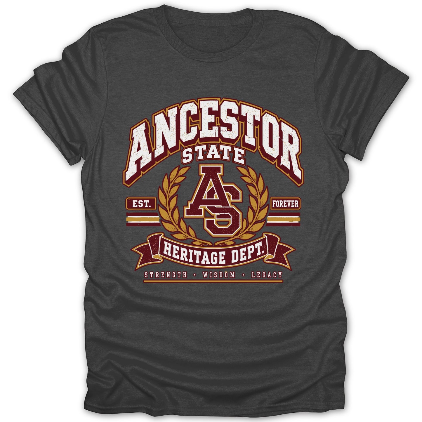 Dark grey t-shirt with "Ancestor State Heritage Dept." graphic featuring laurel leaves and "Strength, Wisdom, Legacy".
