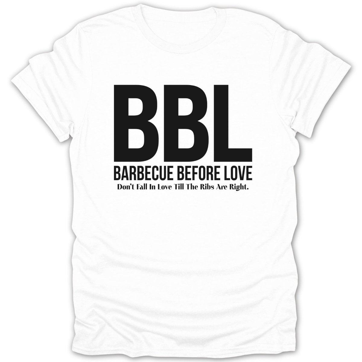 BBL Barbecue Before Love Tee - Zion Threadz