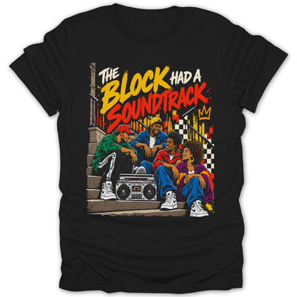 Four friends sit on stairs with a boombox, text "The Block Had A Soundtrack".