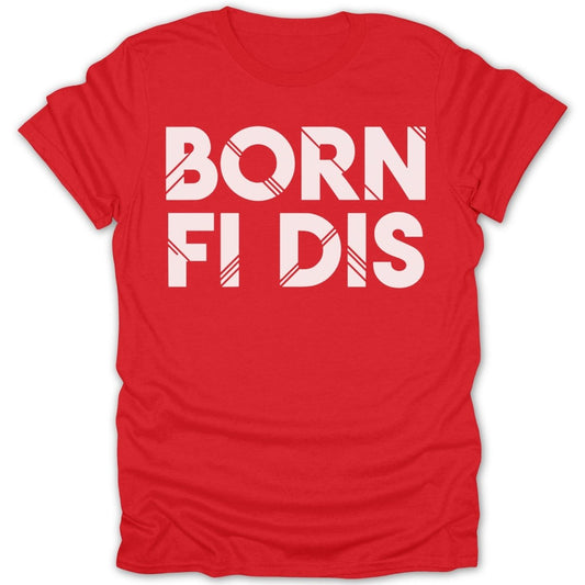 BORN FI DIS Text Tee - Zion Threadz