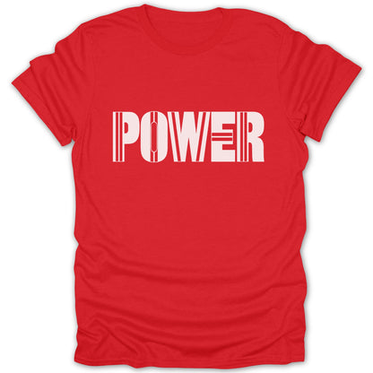 Red t-shirt with white text that reads "POWER" in a stylized font.