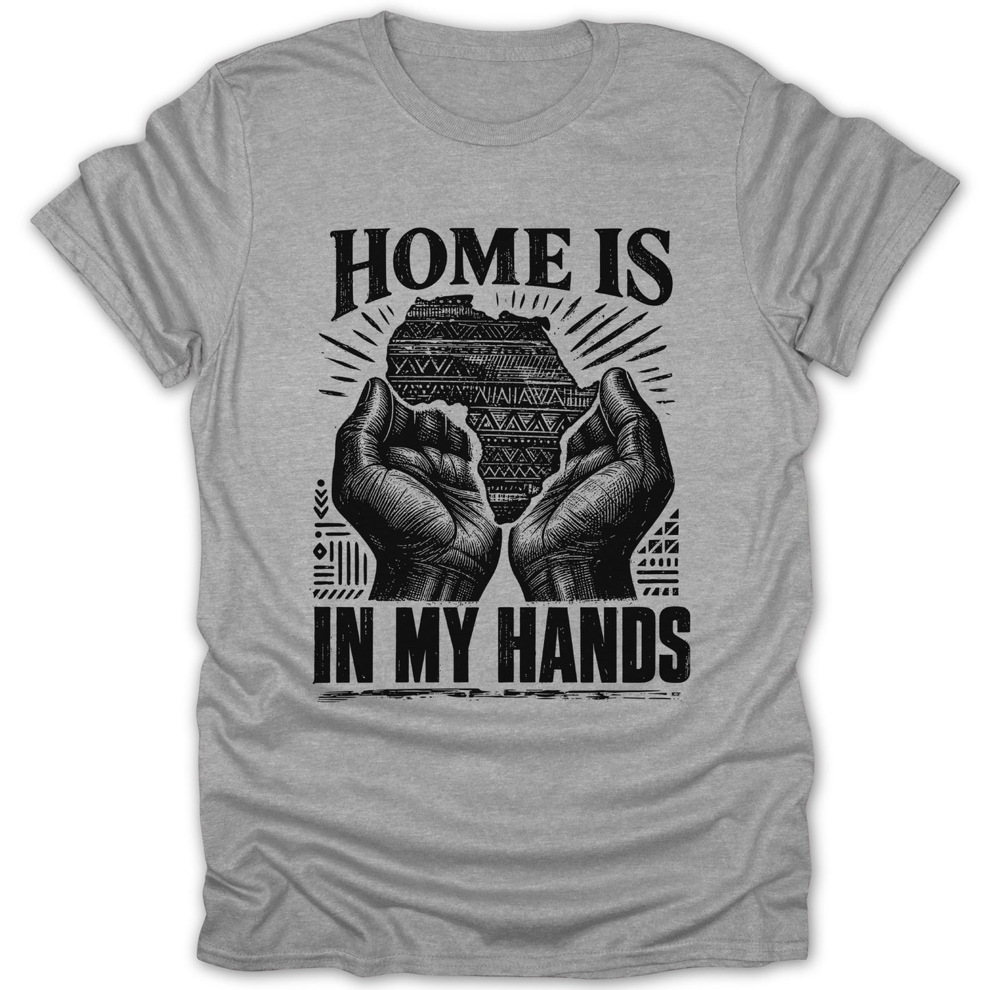 Gray t-shirt with black text "HOME IS" and map of Africa in cupped hands.