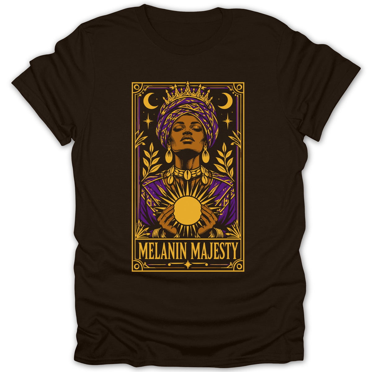 Brown t-shirt with a regal woman holding a sun and text "MELANIN MAJESTY".