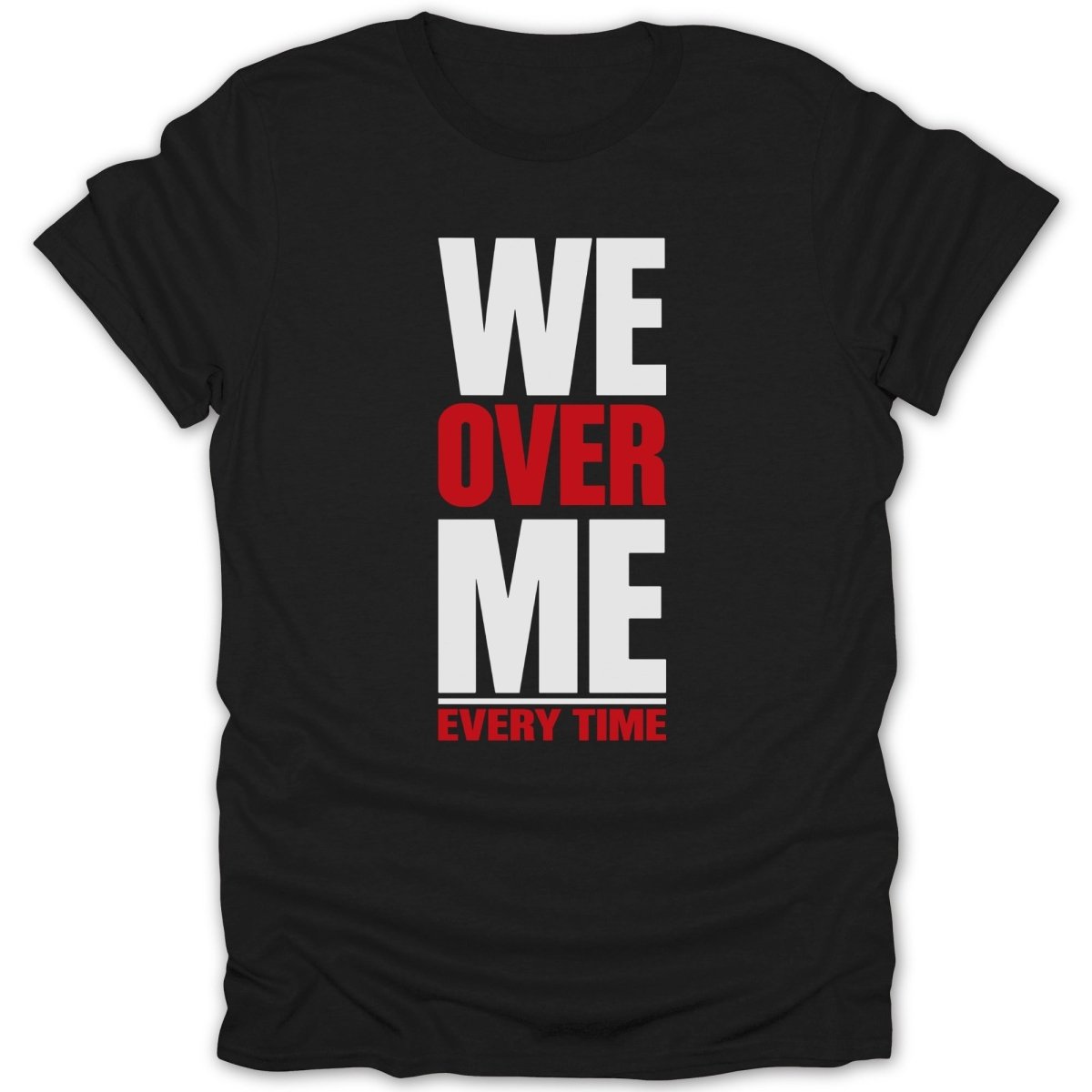 We Over Me Tee - Zion Threadz