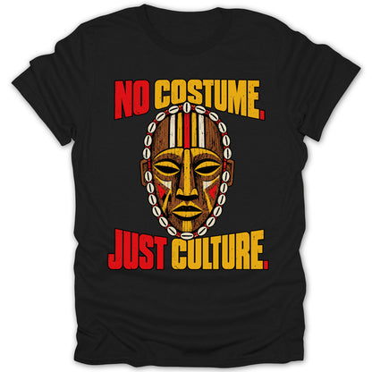 Black t-shirt with "NO COSTUME JUST CULTURE" text and tribal mask graphic.