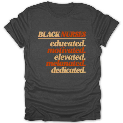Black Nurses Educated Tee