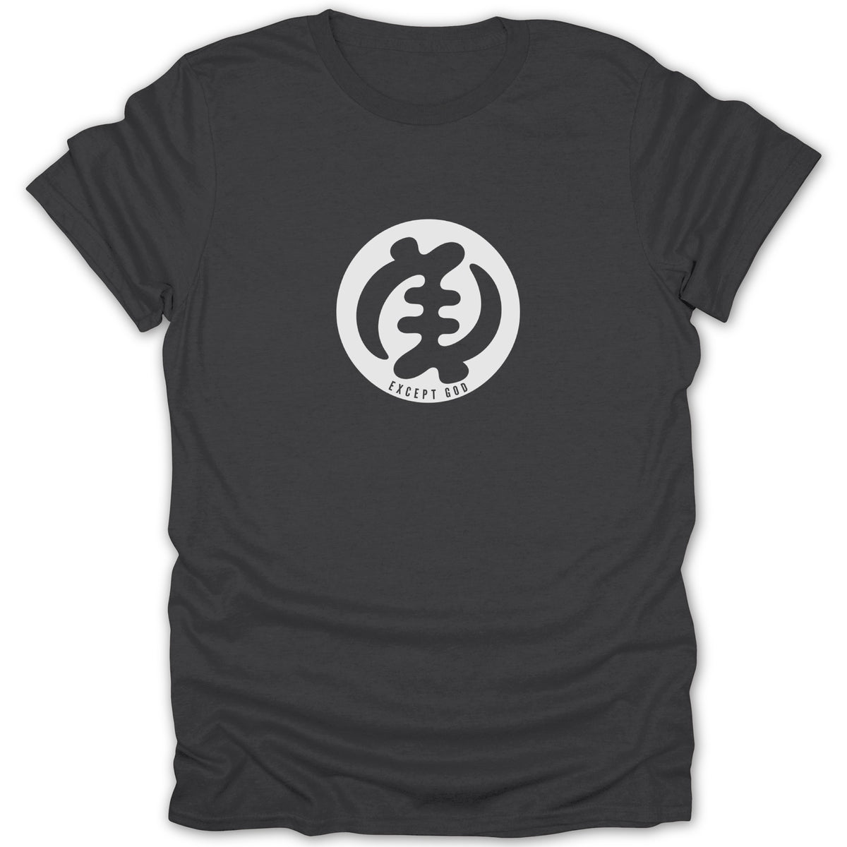 A dark gray crewneck t-shirt featuring a white circular logo with the Gye Nyame symbol and text "EXCEPT GOD".