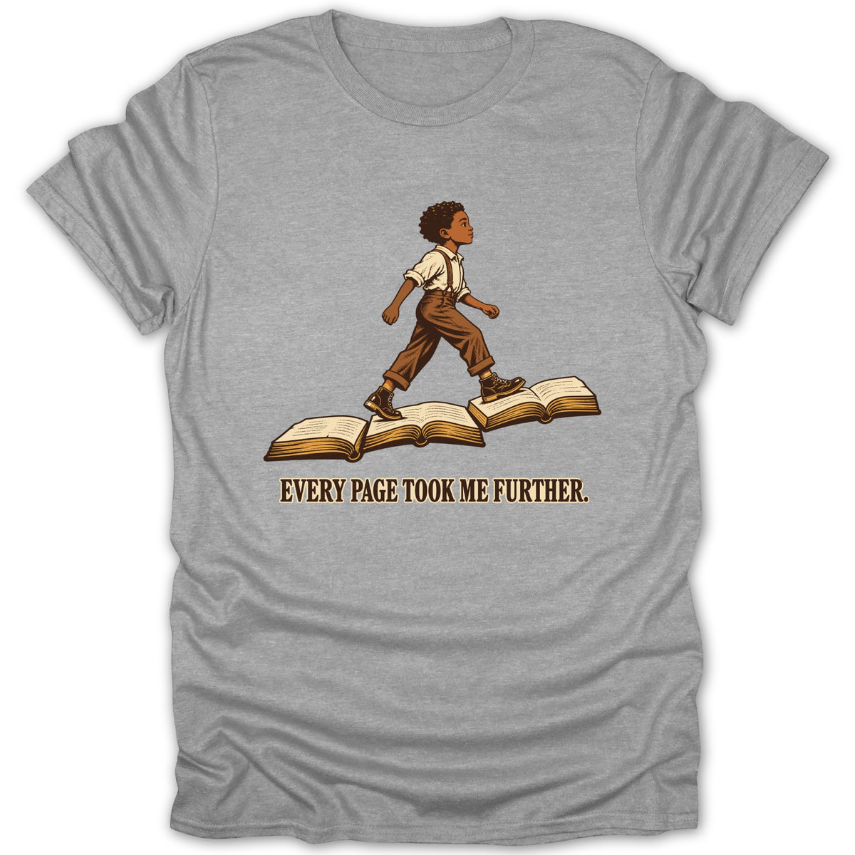 Young boy walking up steps made of open books with text "EVERY PAGE TOOK ME FURTHER."