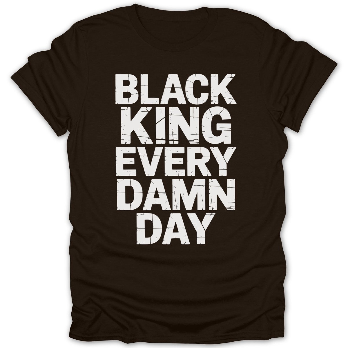 Black King Every Damn Day Tee - Zion Threadz