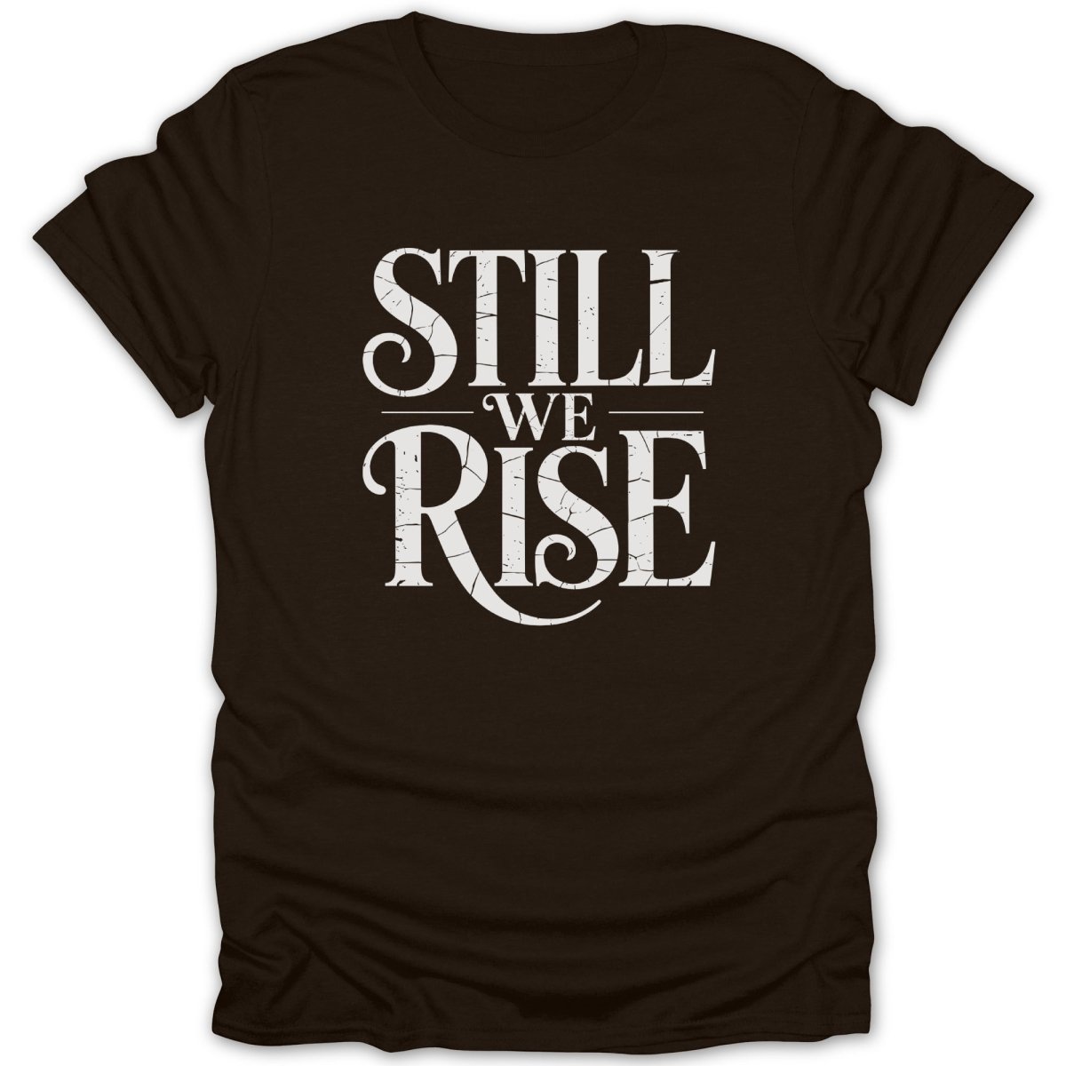 Still We Rise Tee - Zion Threadz